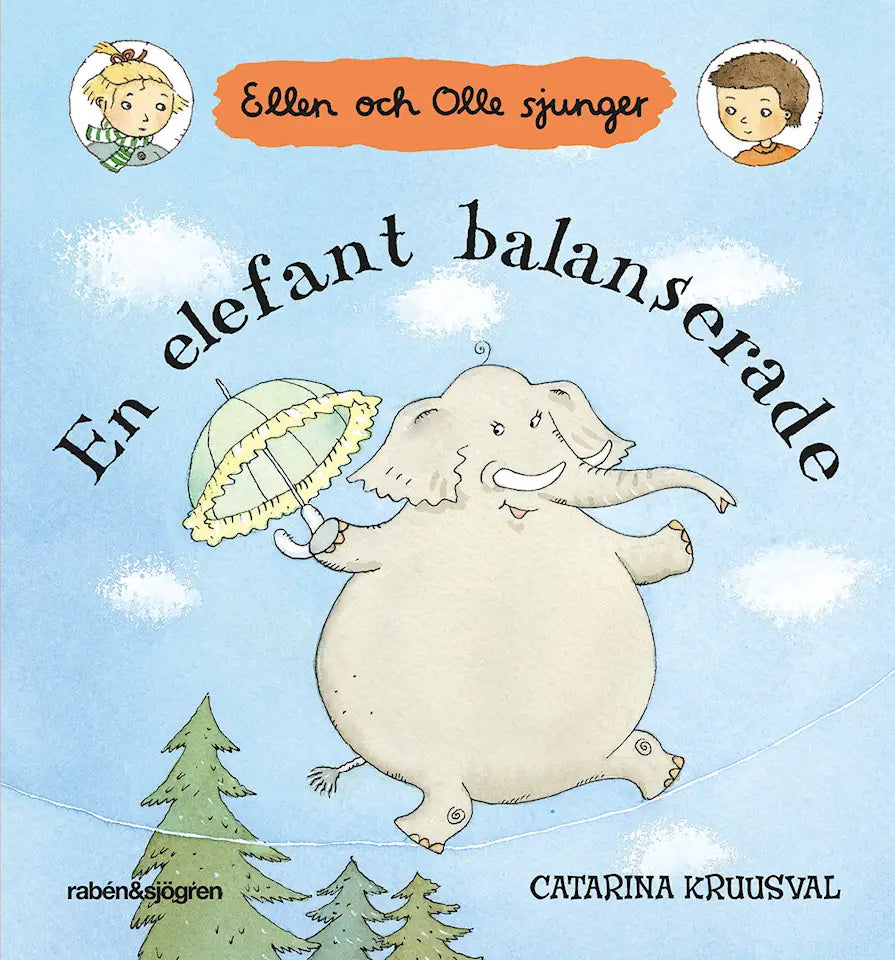 En elefant balanserade - Catarina Kruusval