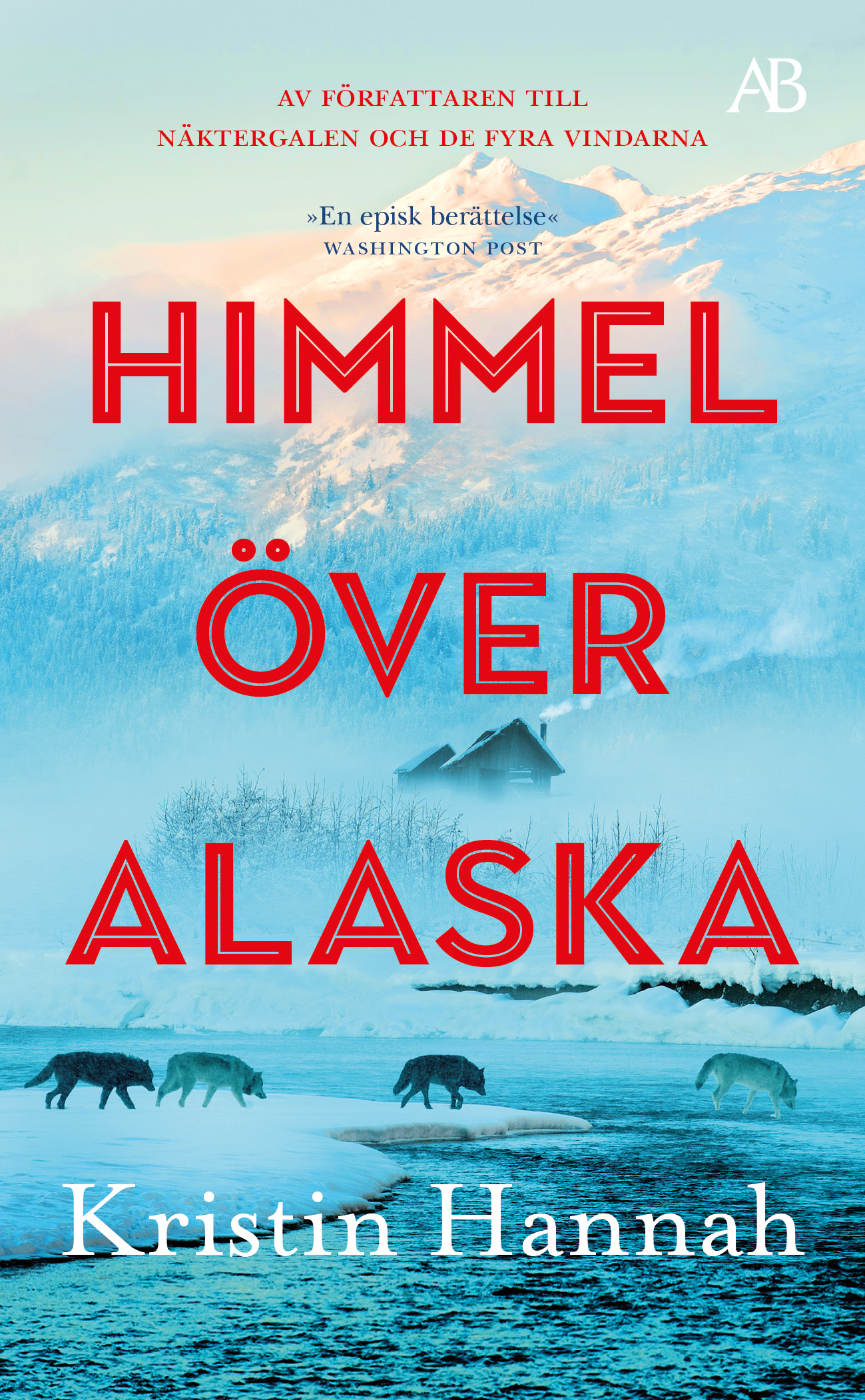 Himmel över Alaska - Kristin Hannah