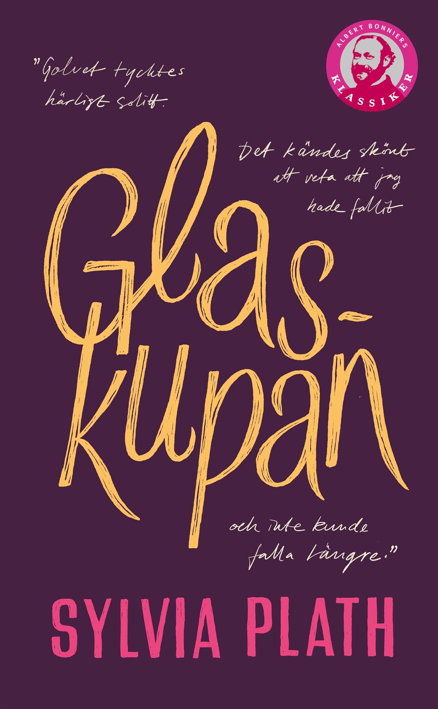 Glaskupan - Sylvia Plath