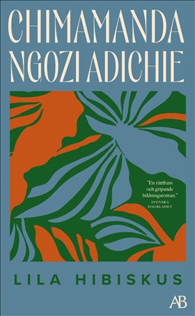 Lila hibiskus - Chimamanda Ngozi Adichie