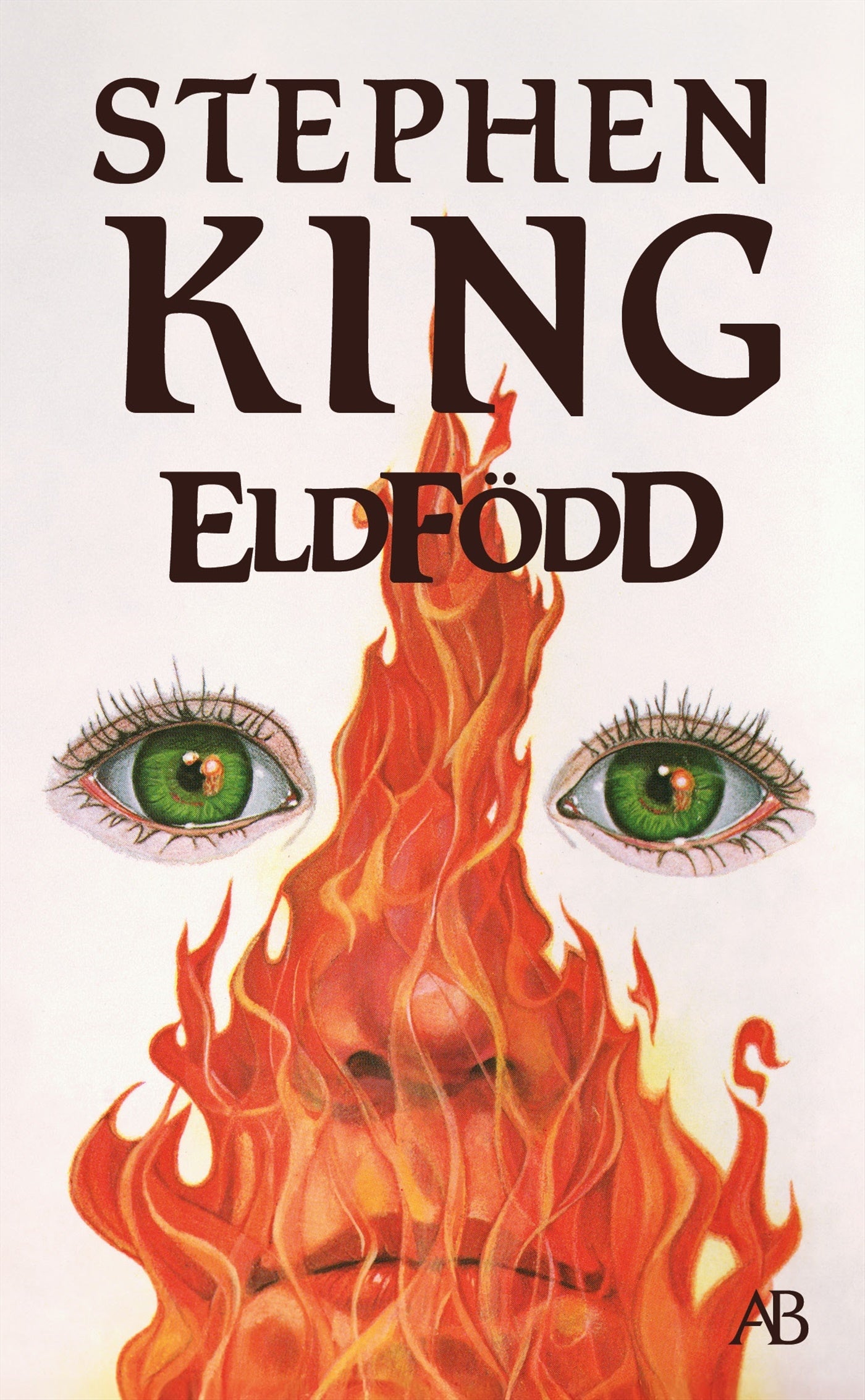 Eldfödd - Stephen King