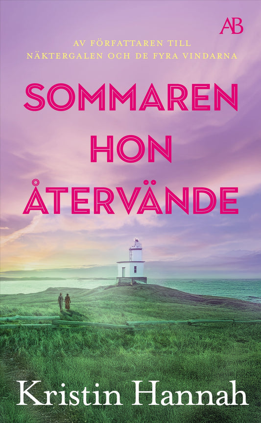 Sommaren hon återvände - Kristin Hannah