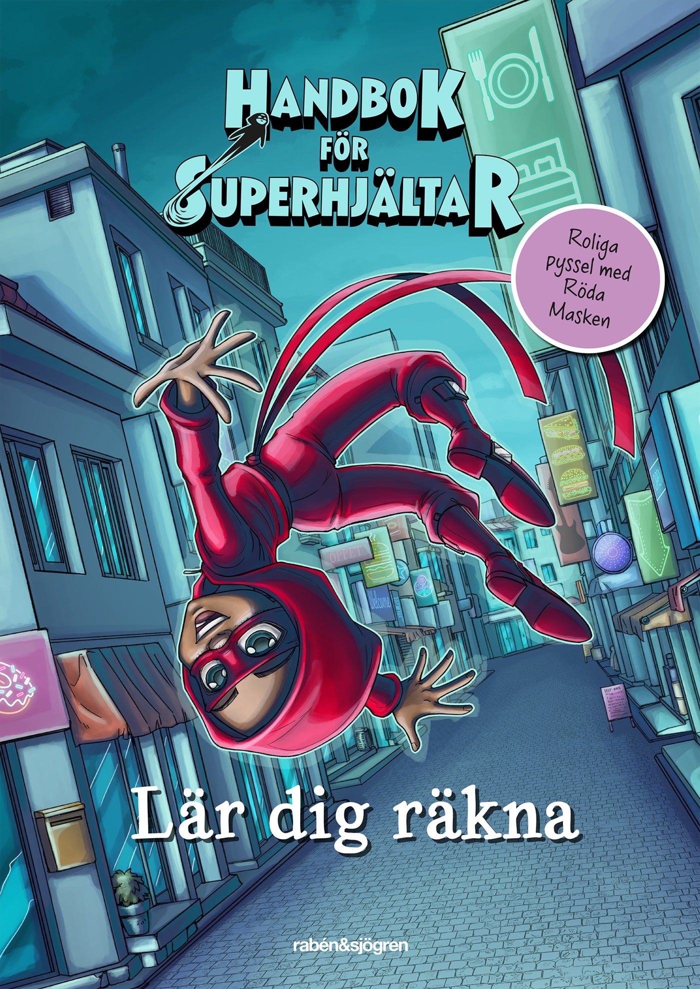 Handbok för superhjältar: Lär dig räkna - Elias & Agnes Våhlund