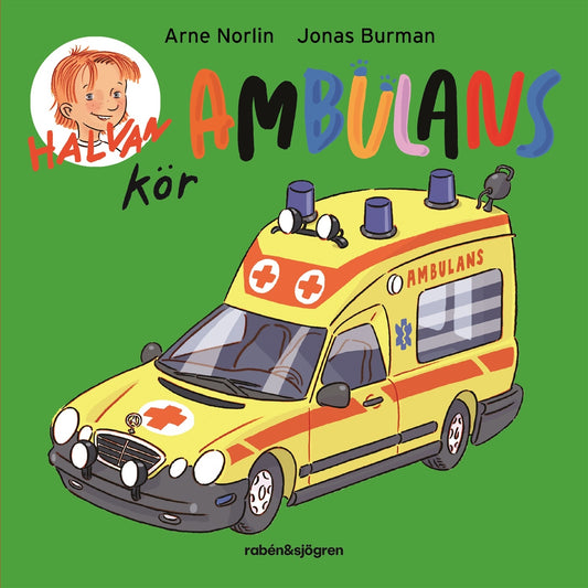 Halvan kör ambulans - Arne Norlin