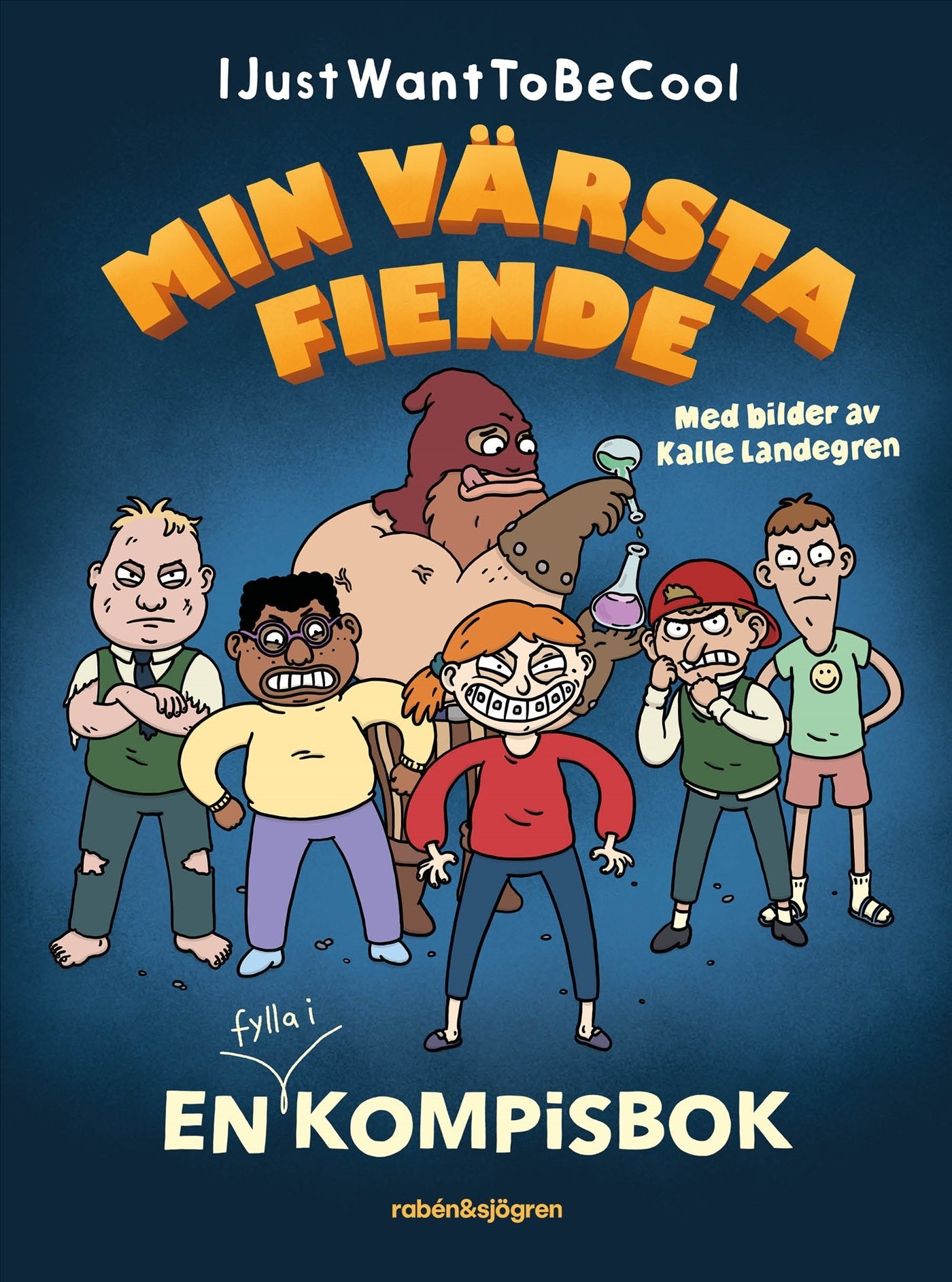 Min värsta fiende: En kompisbok - IJustWantToBeCool