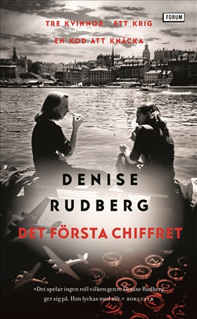 Det första chiffret - Denise Rudberg
