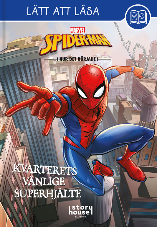 Lätt att läsa: Marvel Spider-Man - Kvarterets vänlige superhjälte