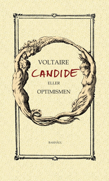 Candide eller Optimisten - Voltaire