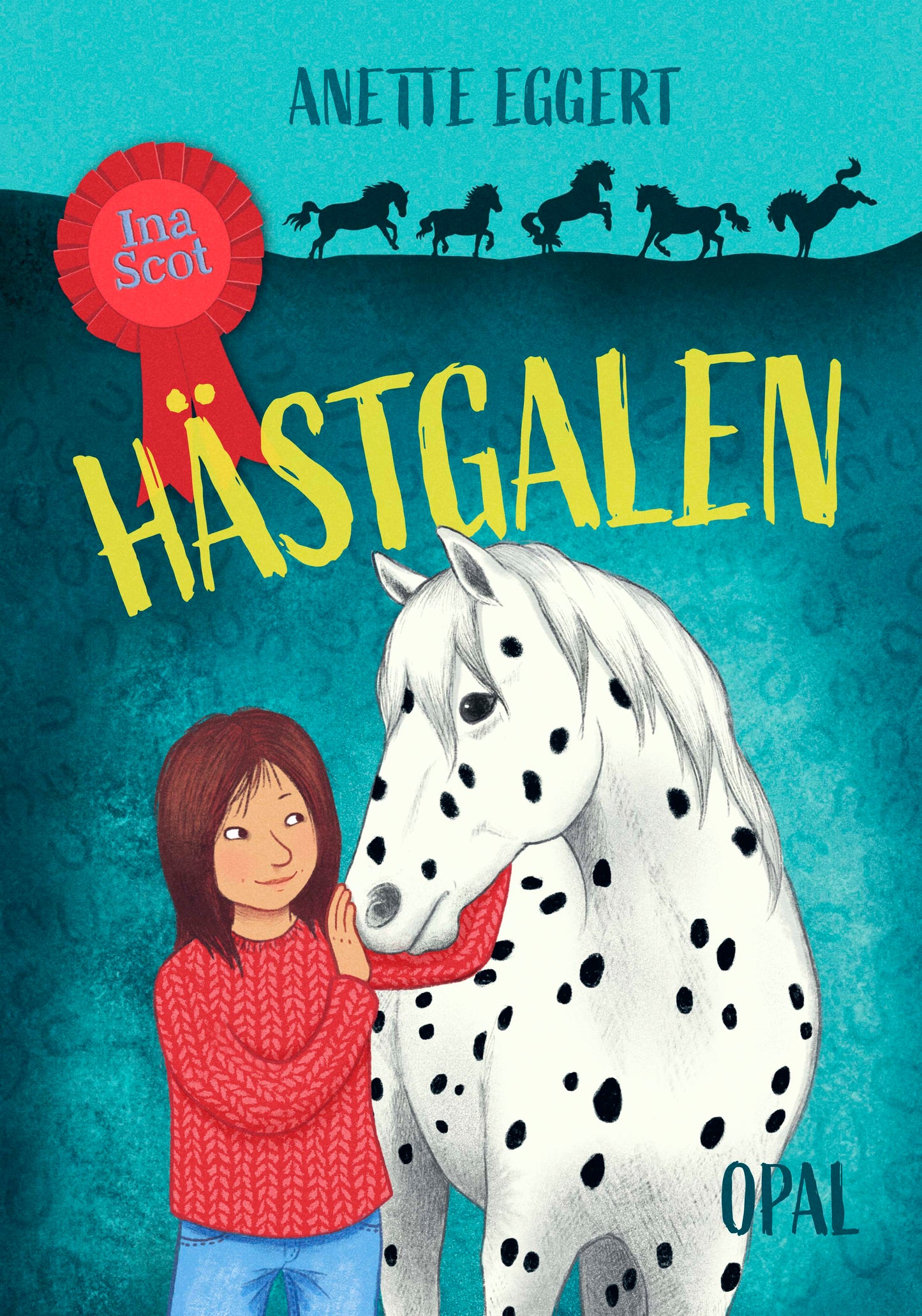 Ina Scot: Hästgalen - Anette Eggert