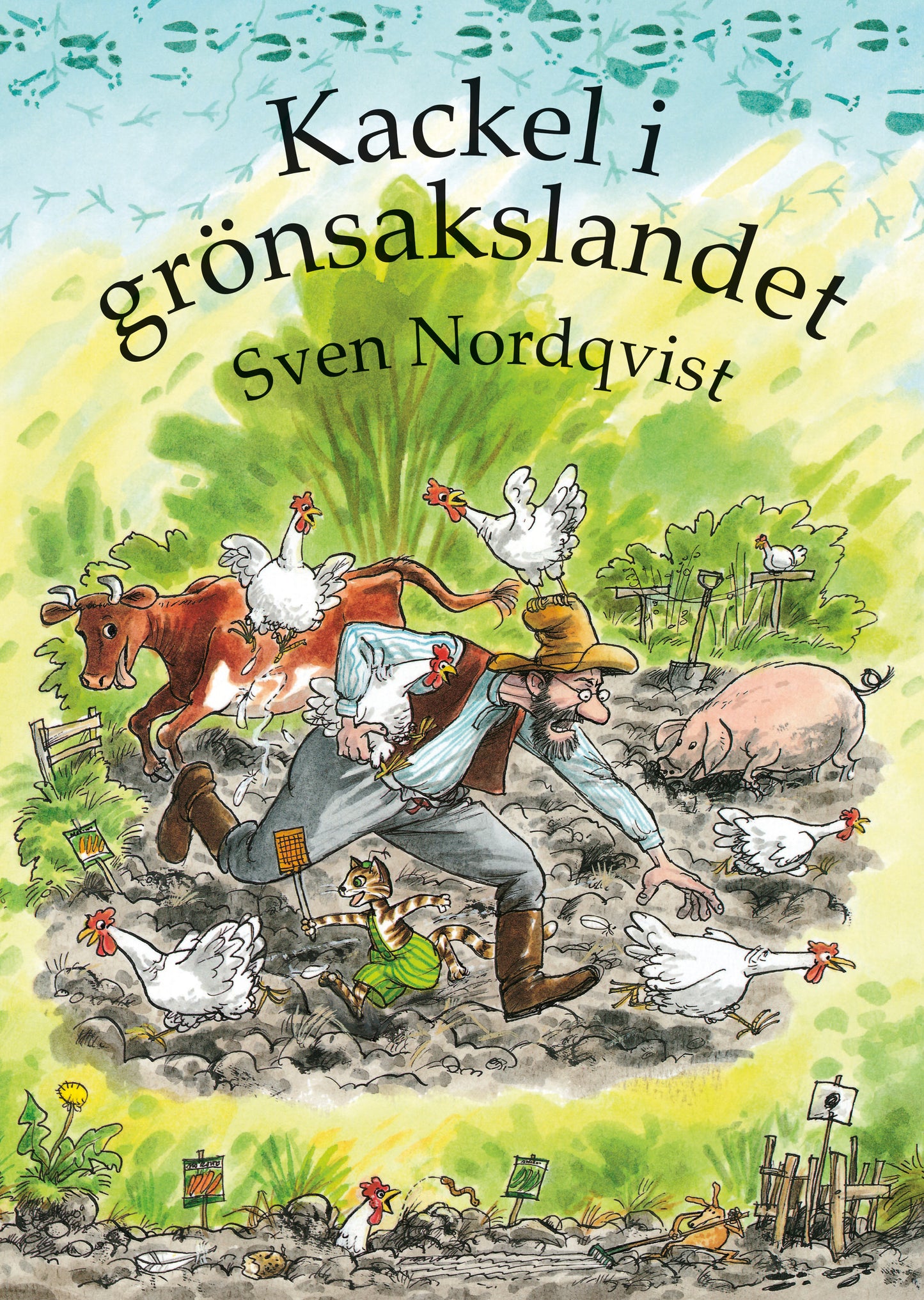 Kackel i grönsakslandet - Sven Nordqvist