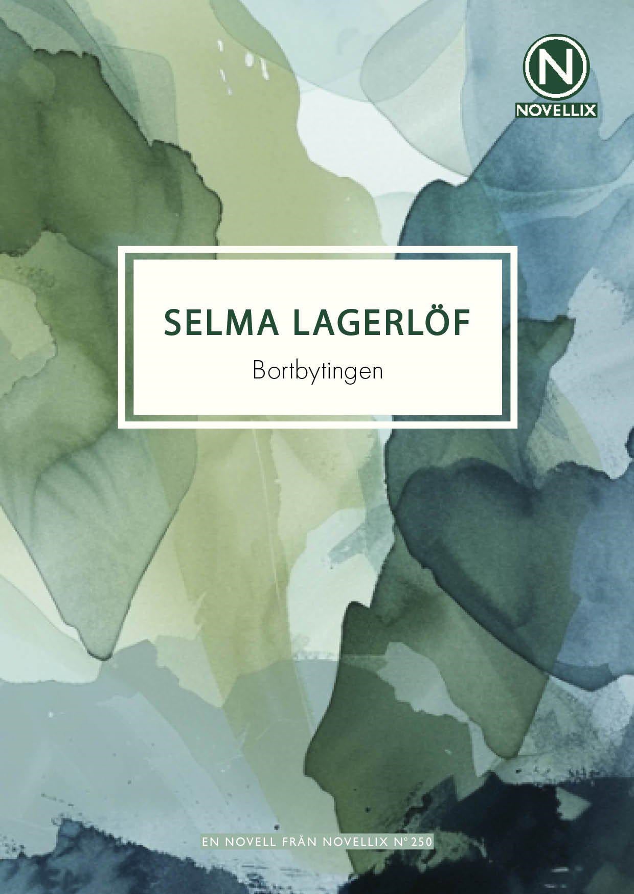 Bortbytingen - Selma Lagerlöf