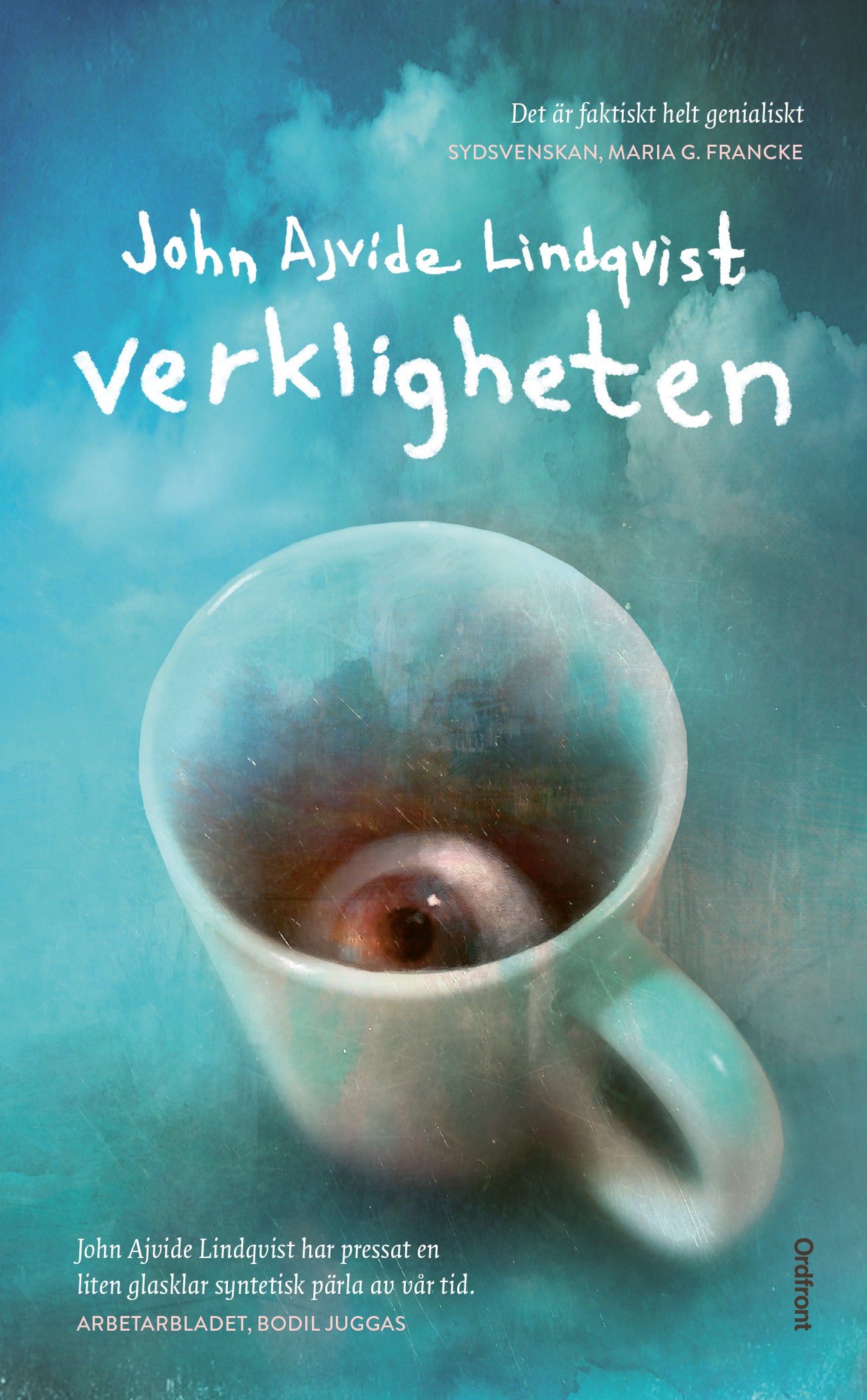Verkligheten - John Ajvide Lindqvist