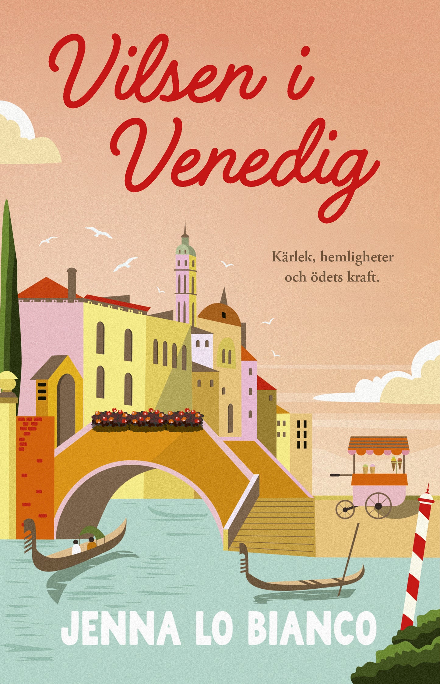 Vilsen i Venedig - Jenna Lo Bianco