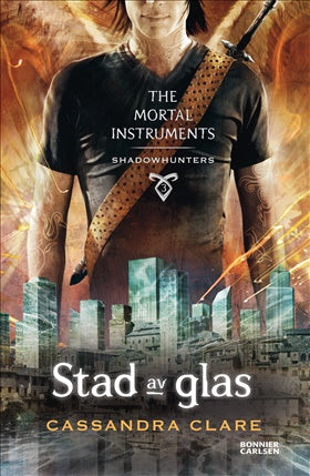 Stad av glas - Cassandra Clare