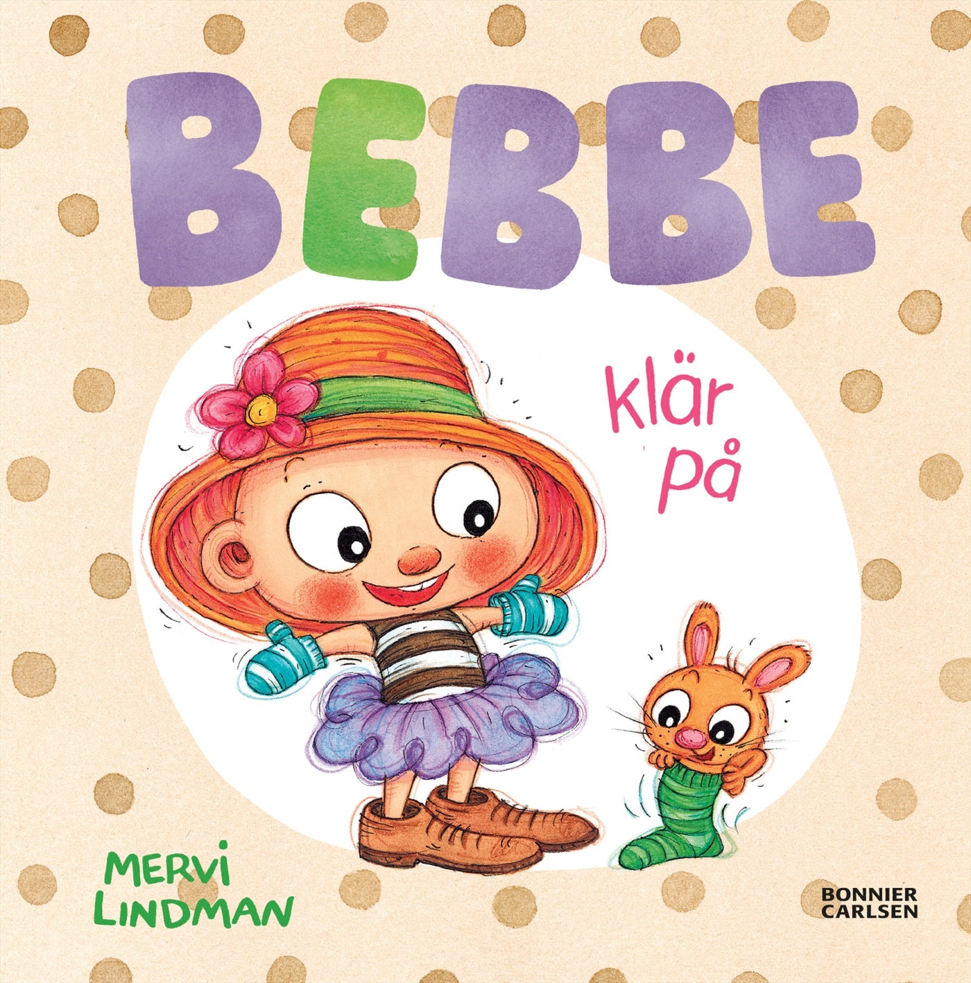 Bebbe klär på - Mervi Lindman