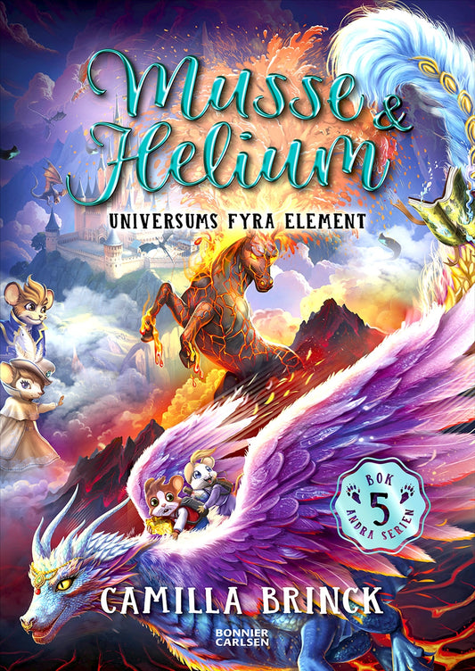 Musse & Helium: Universums fyra element - Camilla Brinck