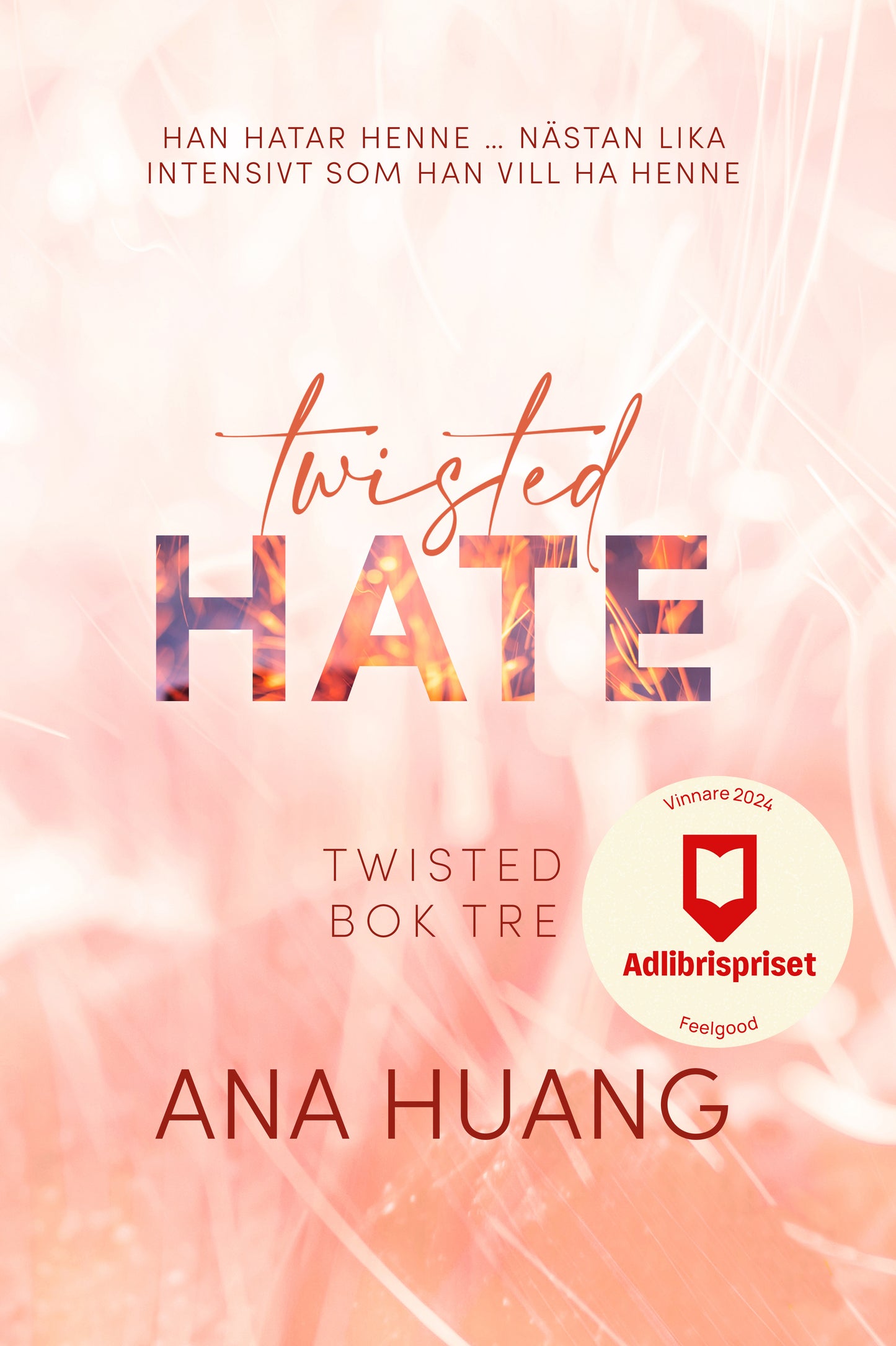 Twisted Hate: TWISTED BOK TRE - Ana Huang