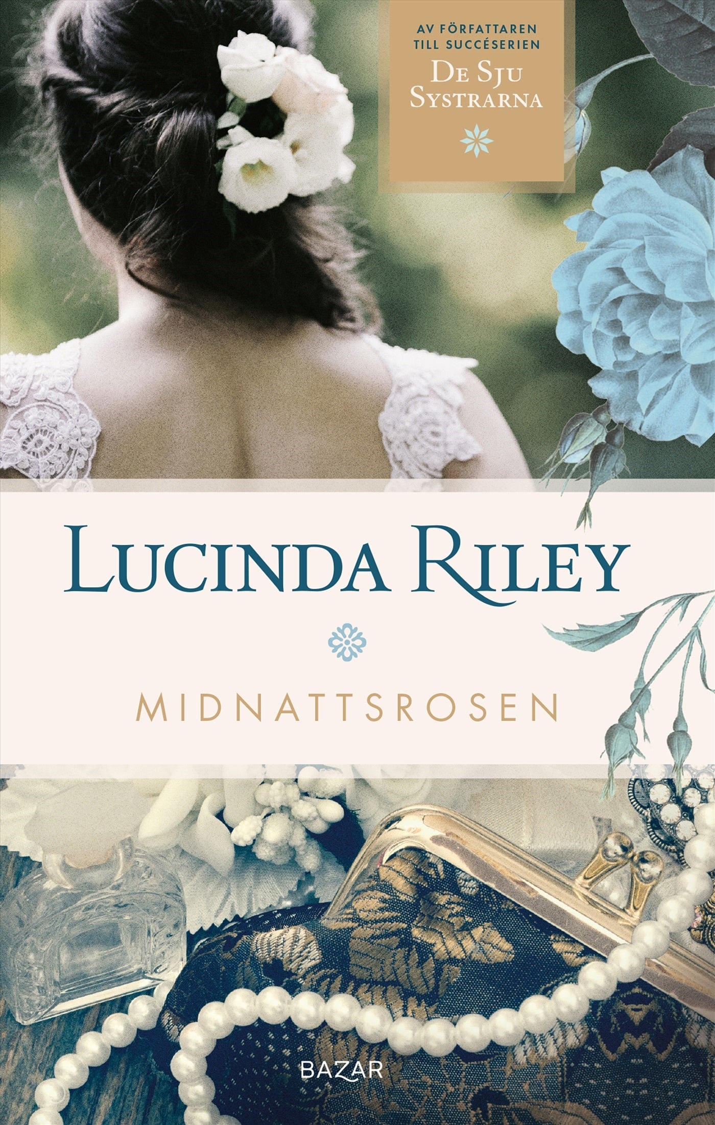 Midnattsrosen - Lucinda Riley