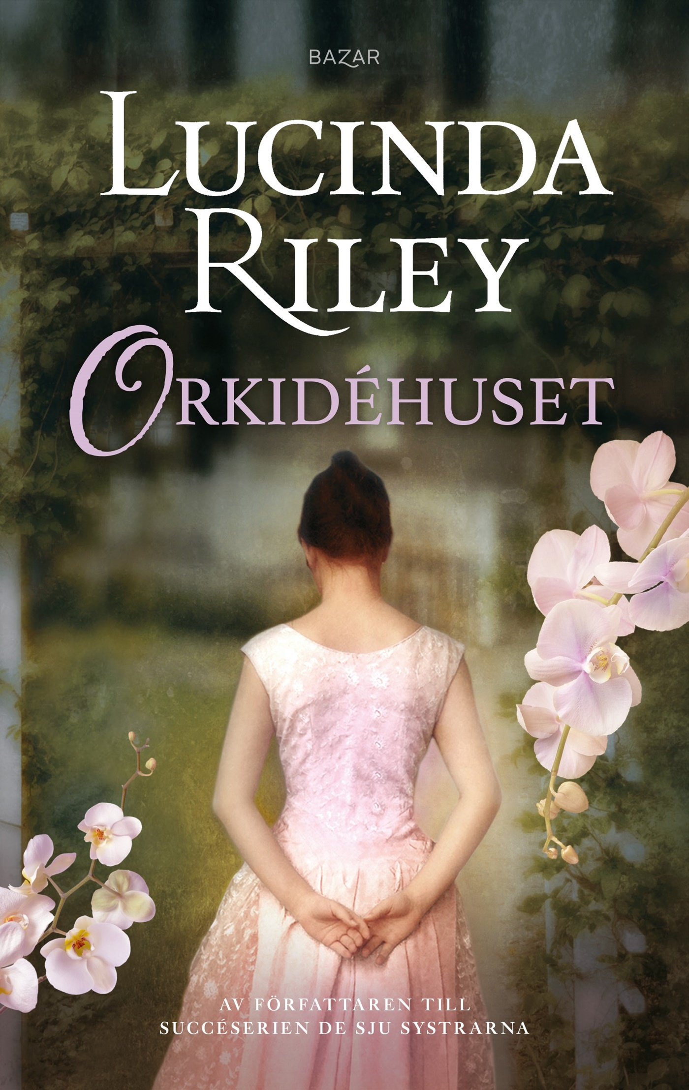 Orkidéhuset - Lucinda Riley