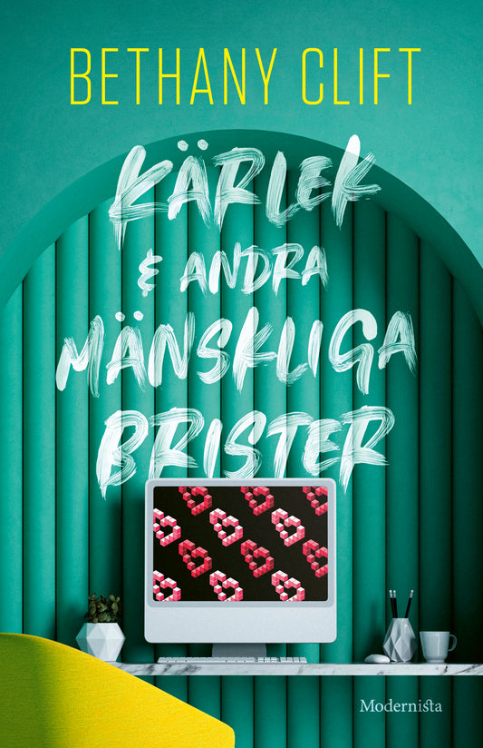 Kärlek och andra mänskliga brister - Bethany Clift
