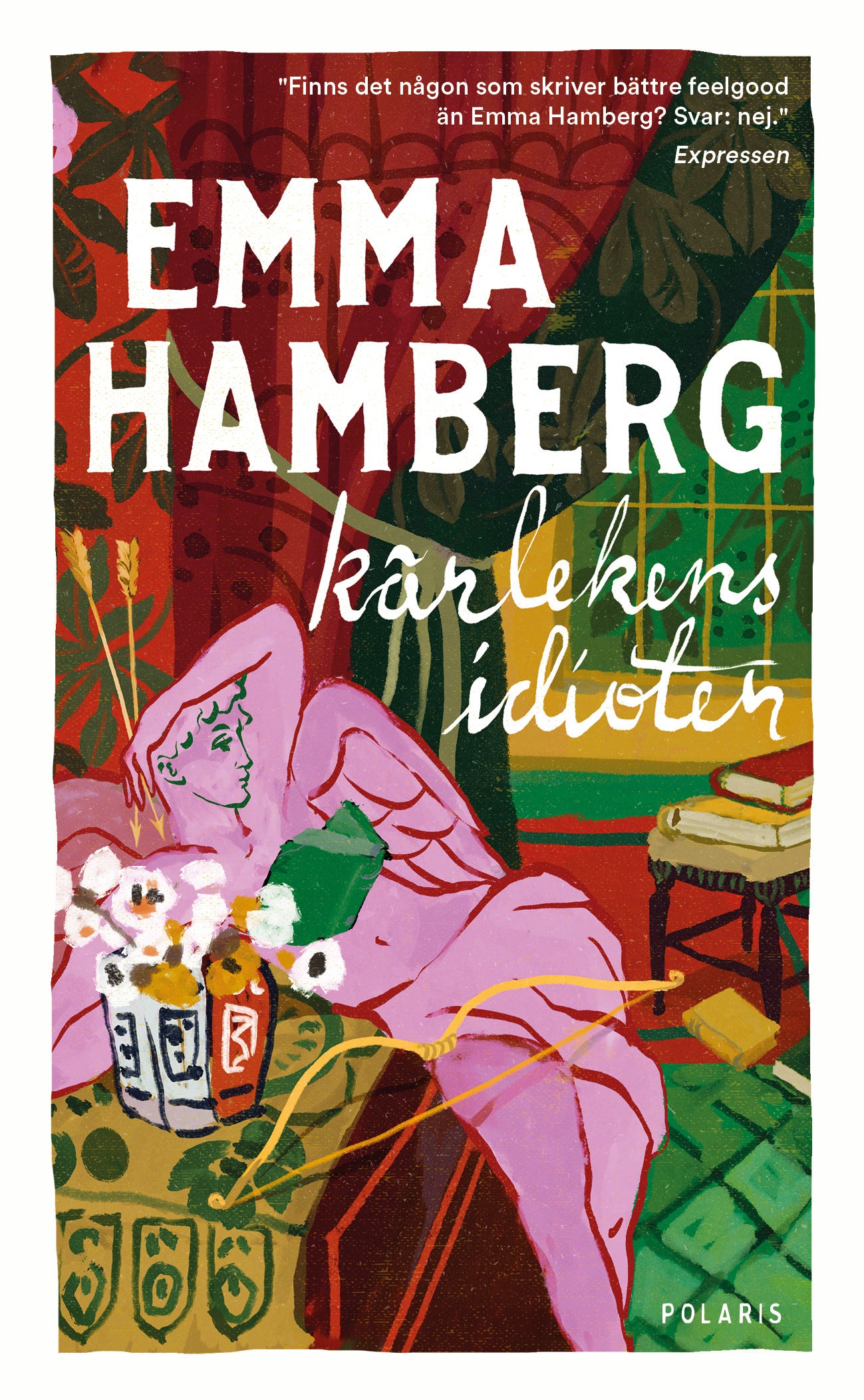 Kärlekens idioter - Emma Hamberg