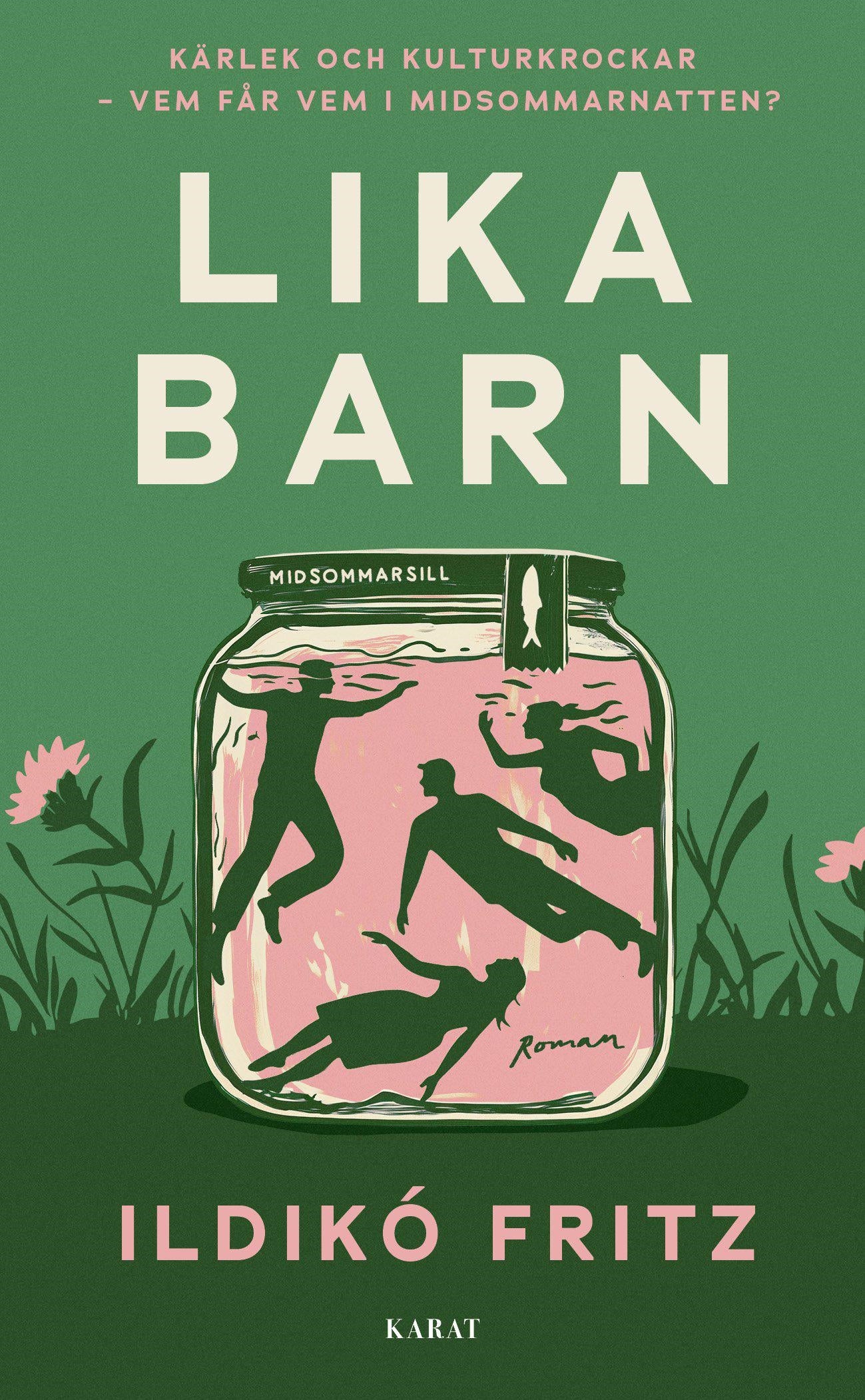 Lika barn - Ildikó Fritz