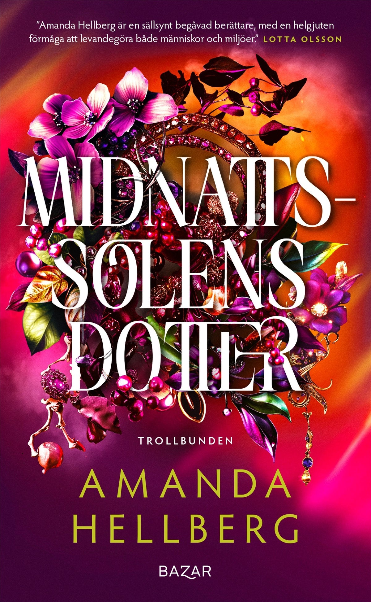 Midnattssolens dotter - Amanda Hellberg