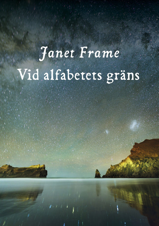 Vid alfabetets gräns - Janet Frame