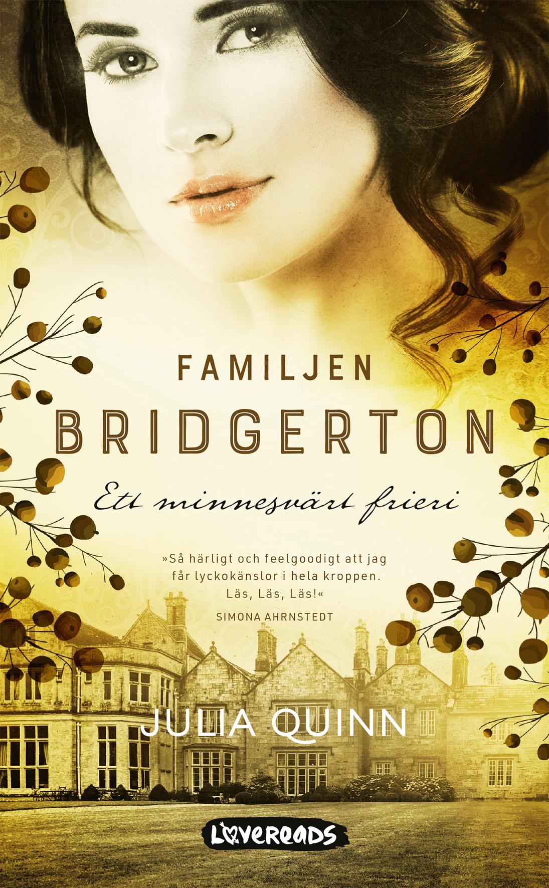 Familjen Bridgerton. Ett minnesvärt frieri - Julia Quinn