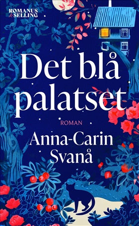 Det blå palatset - Anna-Carin Svanå