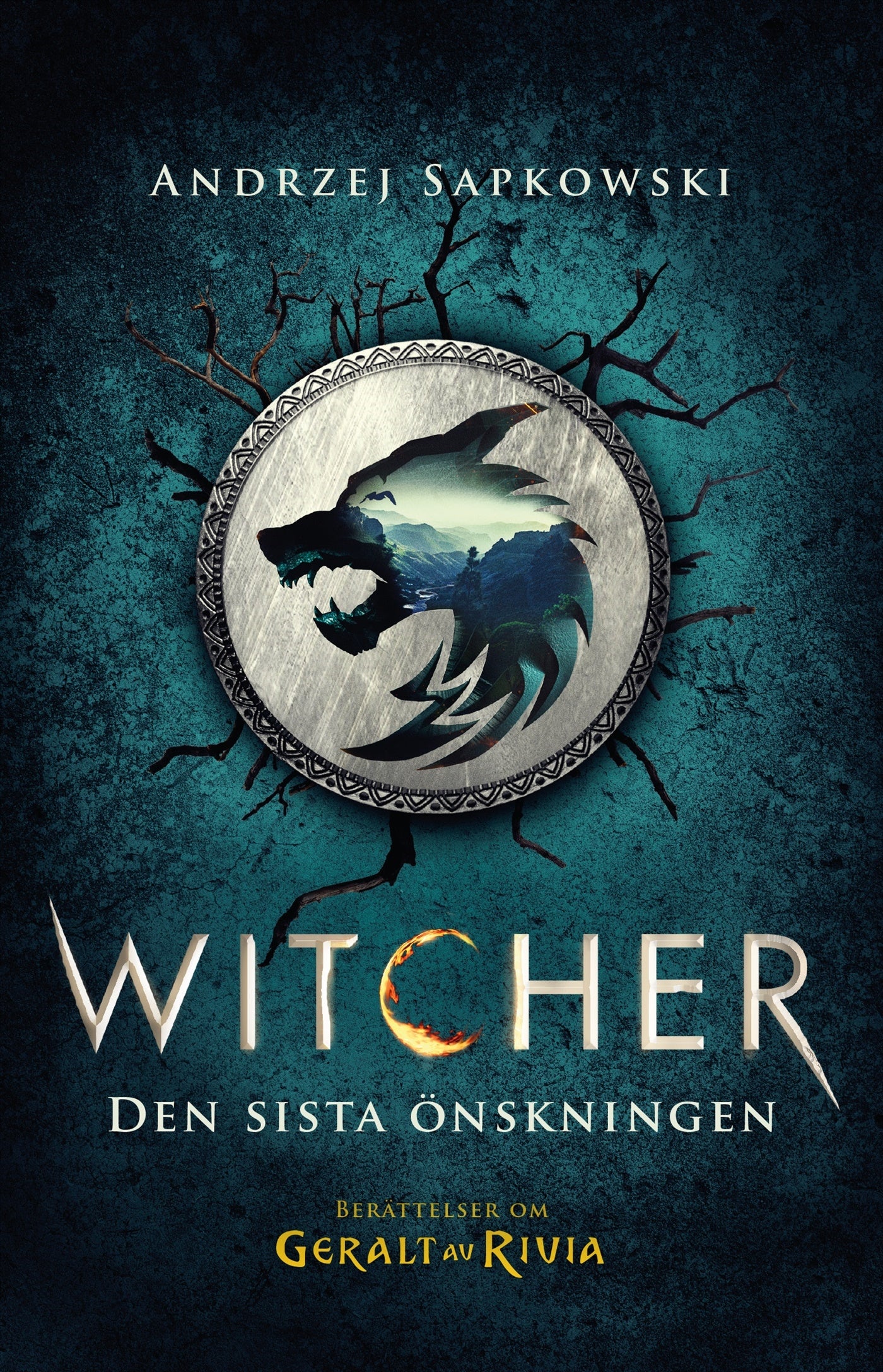 Den sista önskningen: berättelser om Geralt av Rivia - Andrzej Sapkowski