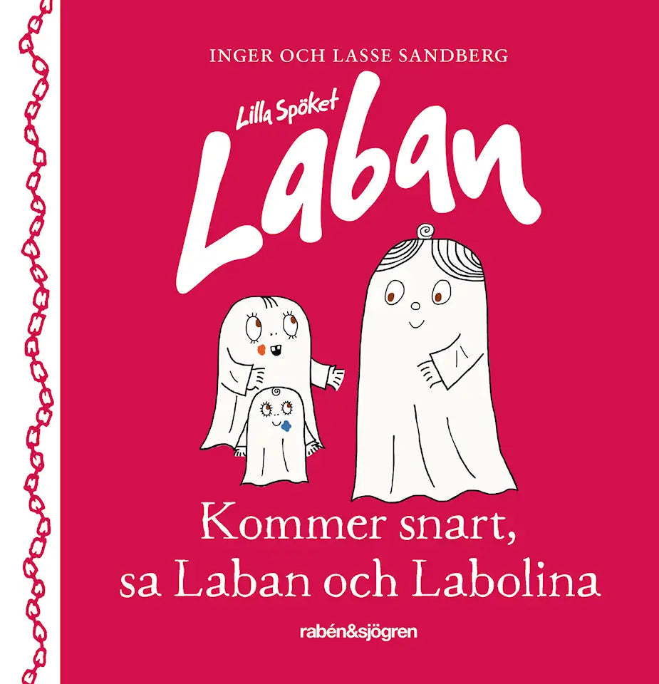 Kommer snart, sa Laban och Labolina - Inger Sandberg & Lasse Sandberg