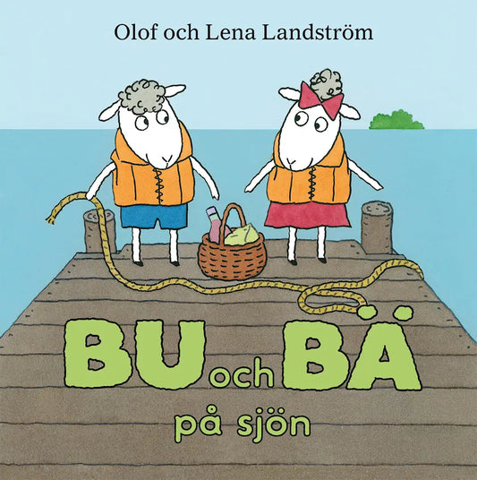 Bu och Bä på sjön - Olof Landström & Lena Landström