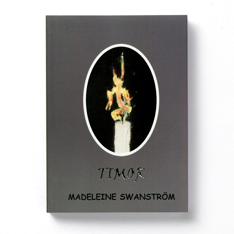 TIMOR - Madeleine Swanström