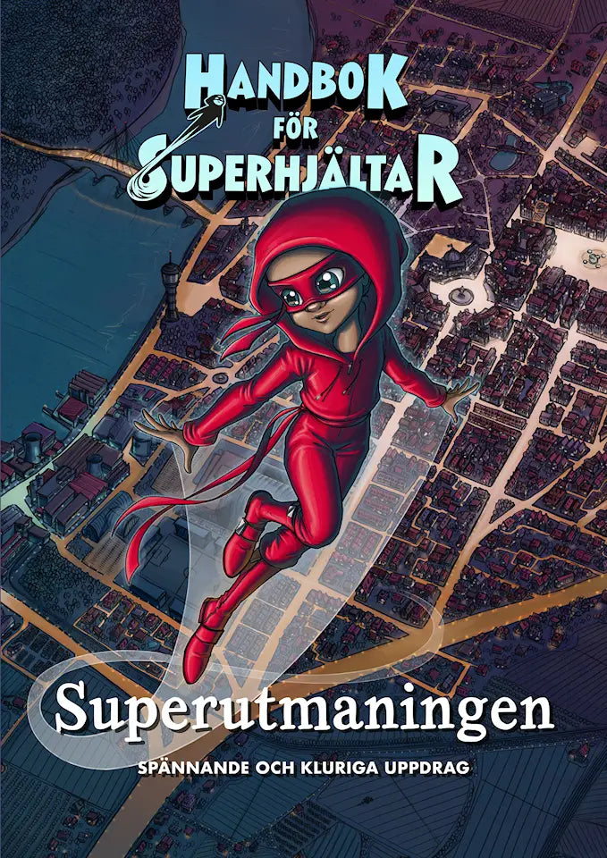 Handbok för superhjältar: Superutmaningen