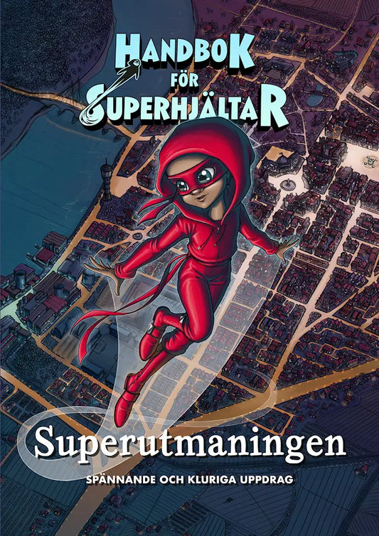 Handbok för superhjältar: Superutmaningen
