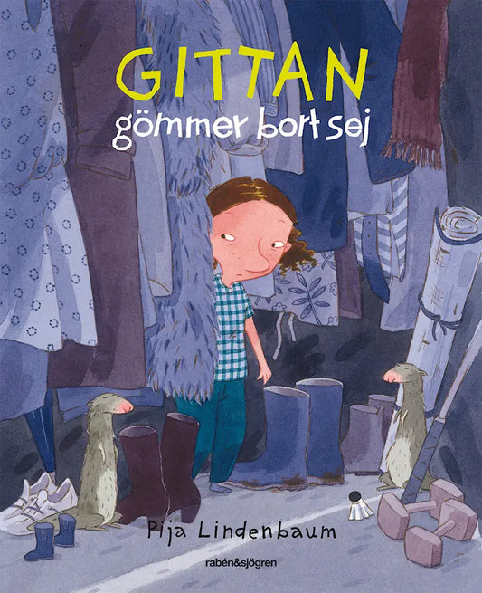 Gittan gömmer bort sej - Pija Lindenbaum