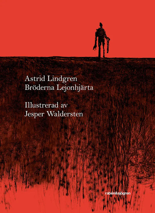 Bröderna Lejonhjärta - Astrid Lindgren