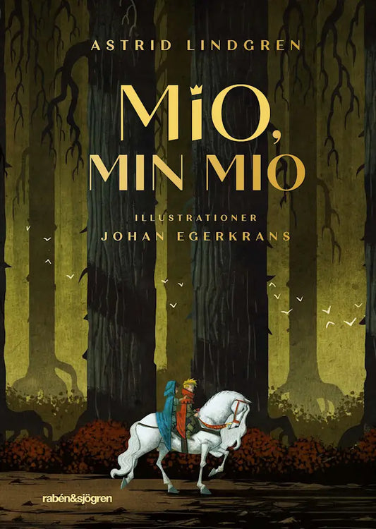 Mio, min Mio - Astrid Lindgren