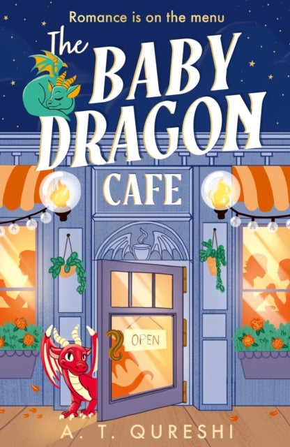 The Baby Dragon Cafe - A. T. Qureshi