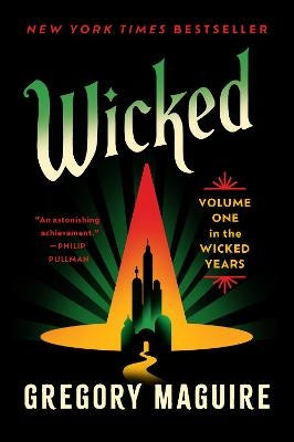 Wicked - Gregory Maguire