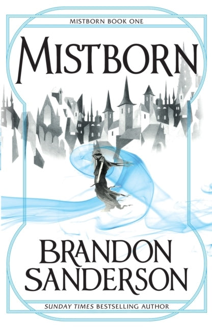 Mistborn: The final empire - Brandon Sanderson