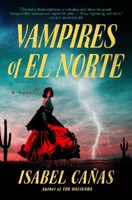 Vampires of El Norte - Isabel Canas