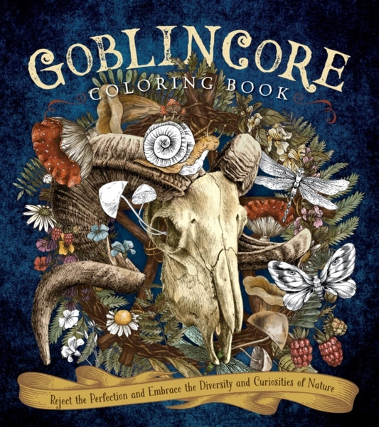 Goblincore Coloring Book - Reject the Perfection and Embrace the Diversity