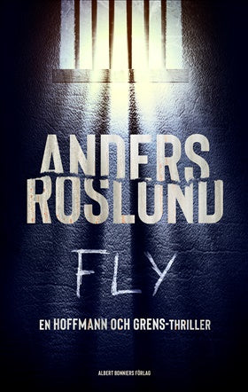 Fly -  Anders Roslund