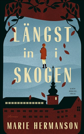 Längst in i skogen - Marie Hermanson