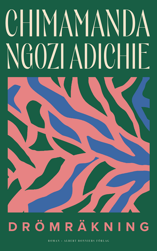 Drömräkning - Chimamanda Ngozi Adichie