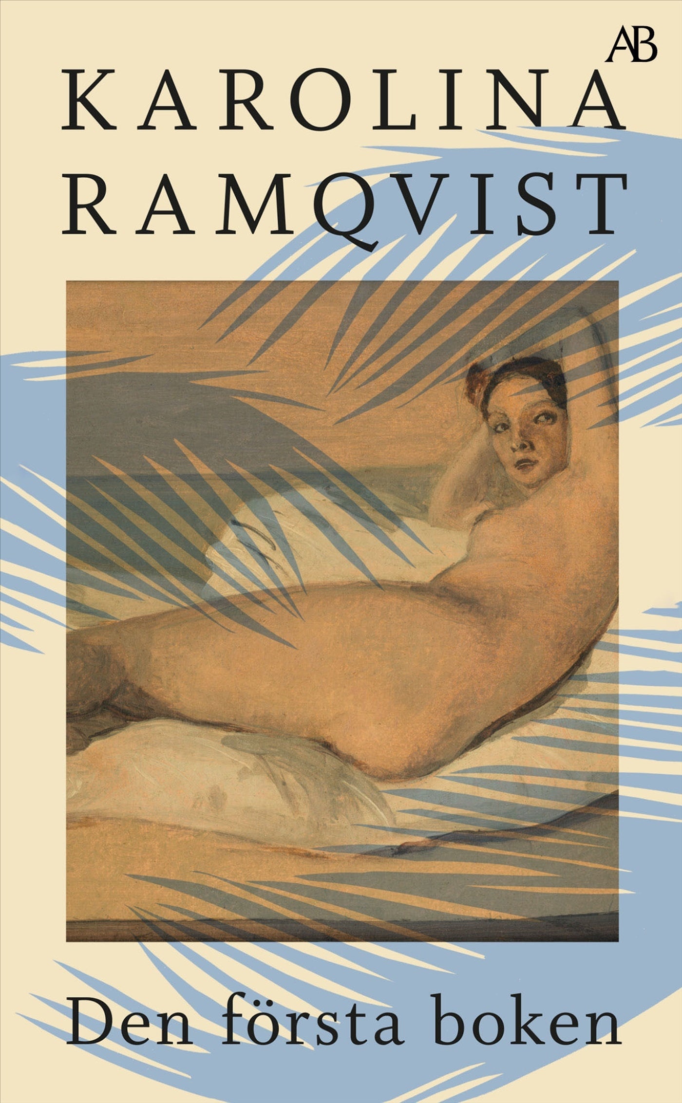 Den första boken - Karolina Ramqvist