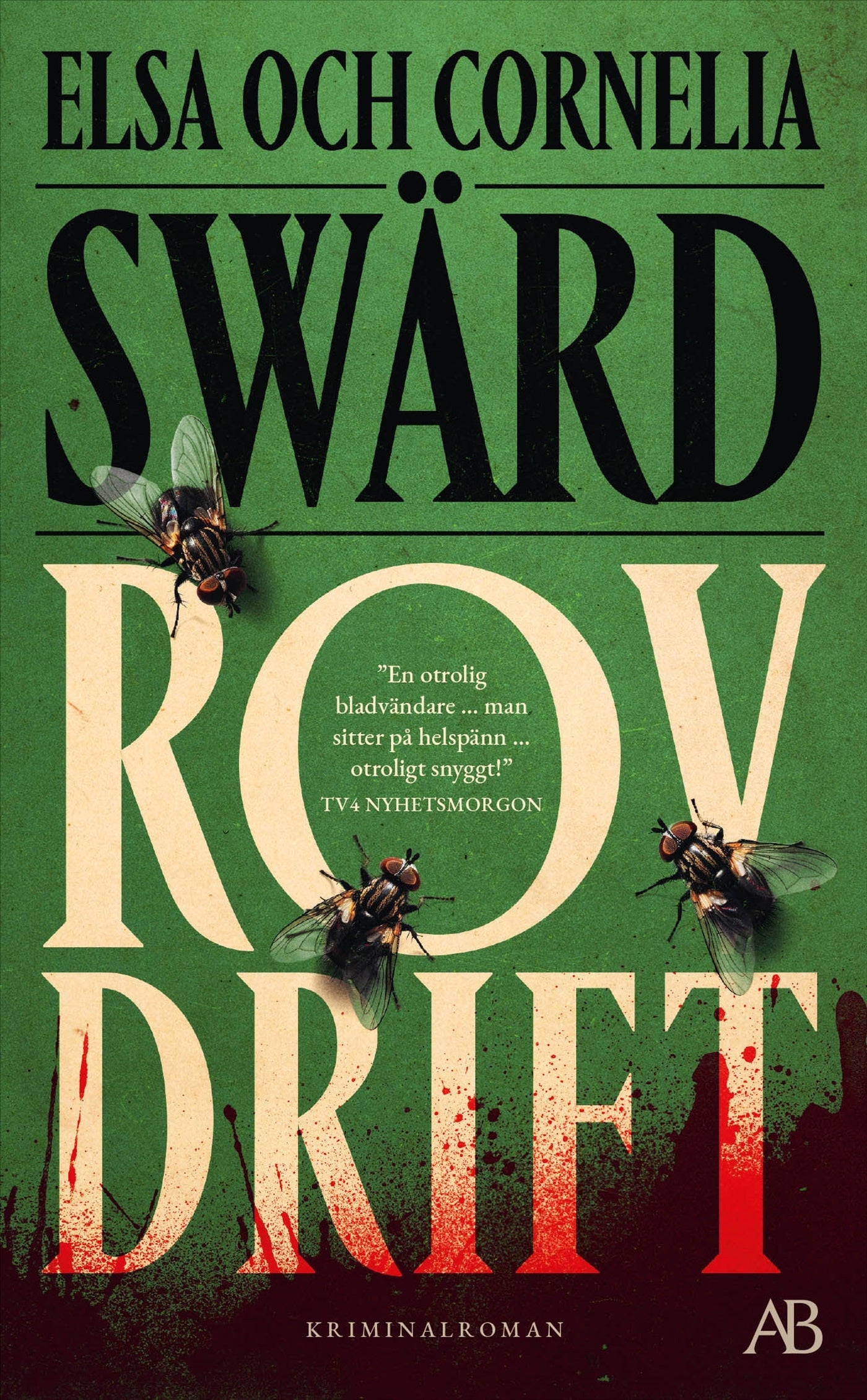 Rovdrift - Elsa Swärd & Cornelia Swärd