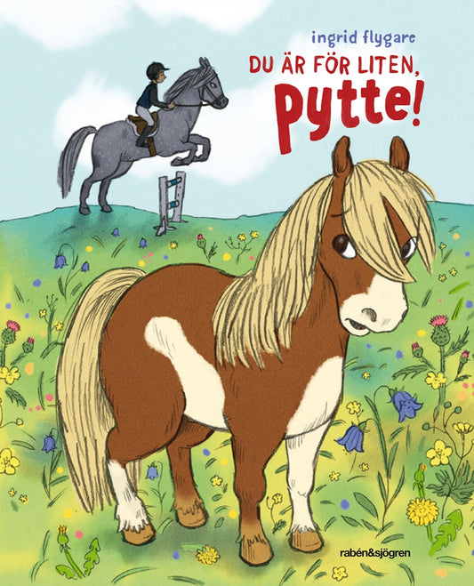 Du är för liten Pytte - Ingrid Flygare